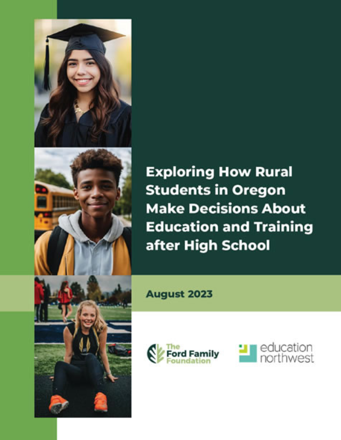 Exploring How Rural Students in Oregon Make Decisions About Education and Training after High School